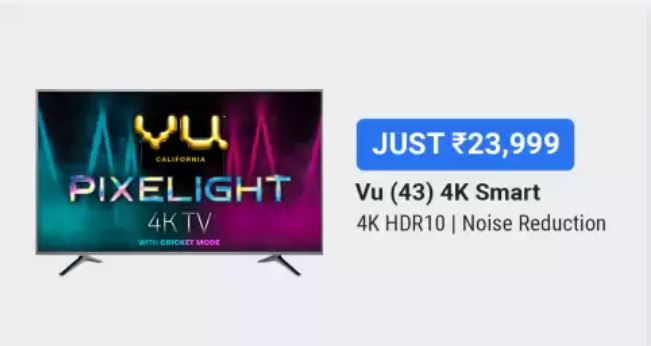 Great offer with 33% discount on flipkart on Vu Pixelight 108cm (43 inch) Ultra HD (4K) LED Smart TV with Cricket Mode