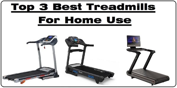 Top-3-Best-Treadmills-For-Home-Use