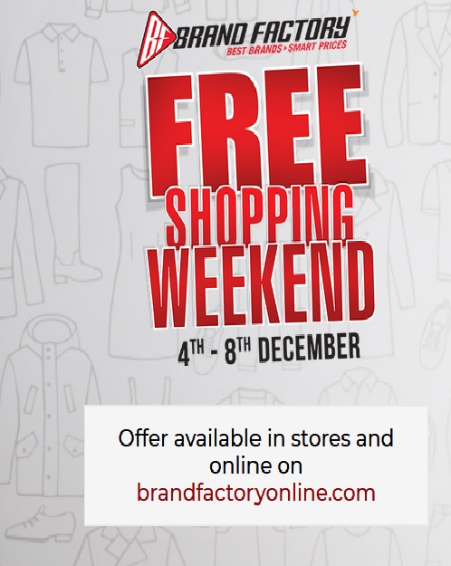 Brand Factory Sale - Free Shopping Weekend in Stores and online modes