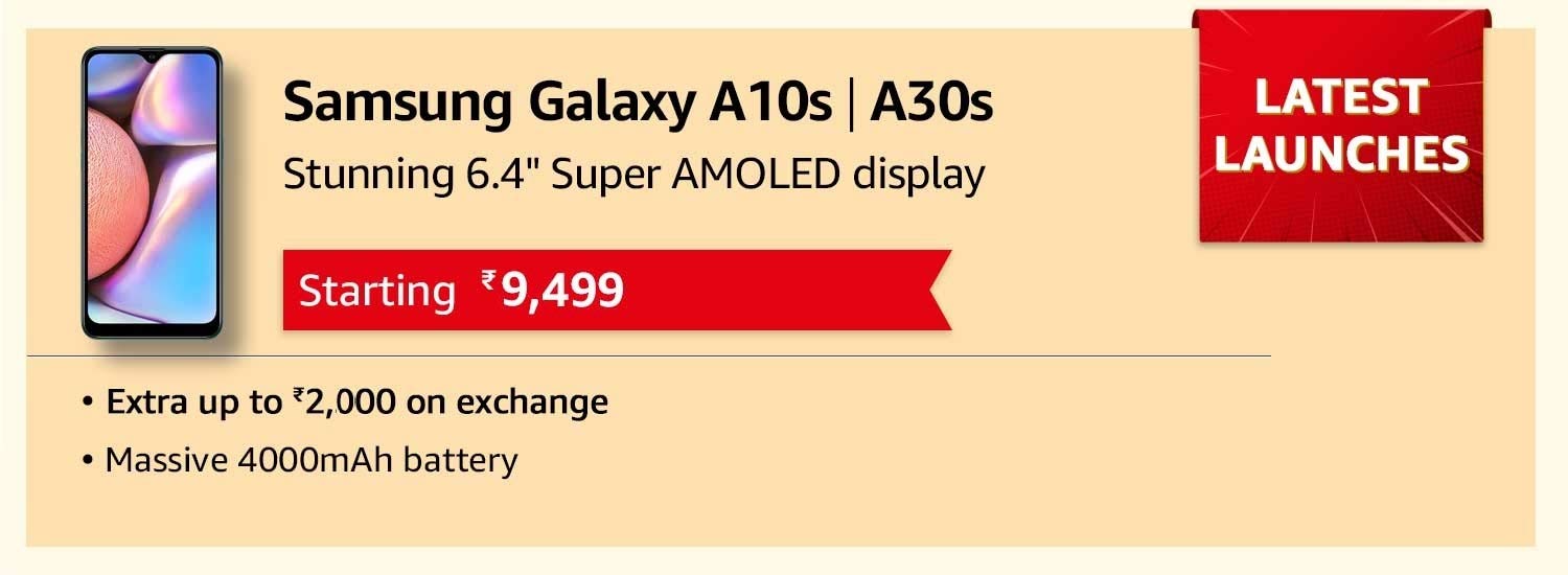 Get Up to Rs. 2000 additional Discount on exchange with Samsung A10s & A30s