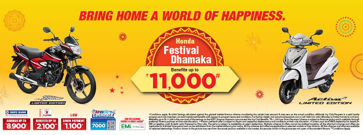 Honda Bikes Festival Dhamaka Offer - Bring A World of happiness at home