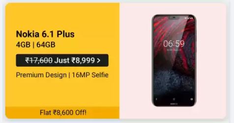 Price drops of Nokia 6.1 Plus in big billion days