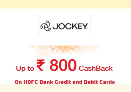 Shop online on Jockey store with HDFC Bank Debit and Credit Cards and get up to Rs. 800 cashback + Free gift