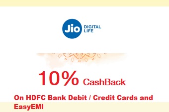 Shop with your HDFC BANK Credit and Debit Card and get 10% Cashback - Reliance Jio store offer